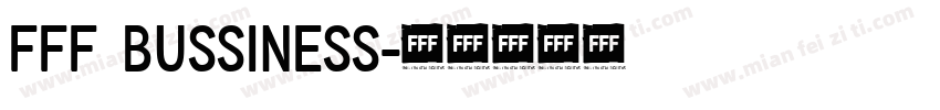 FFF Bussiness字体转换
